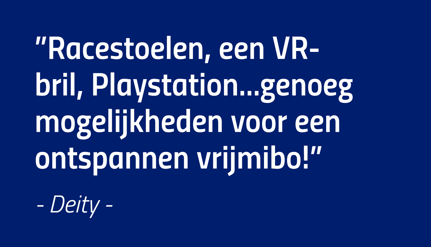 Racestoelen, een VR-bril, Playstation   genoeg mogelijkheden voor een ontspannen vrijmibo   - Deity -