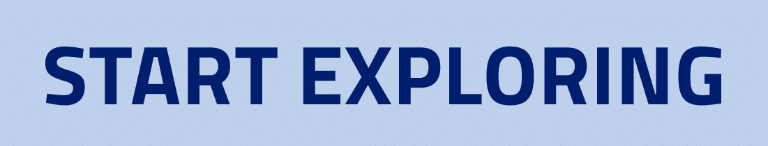 start exploring
