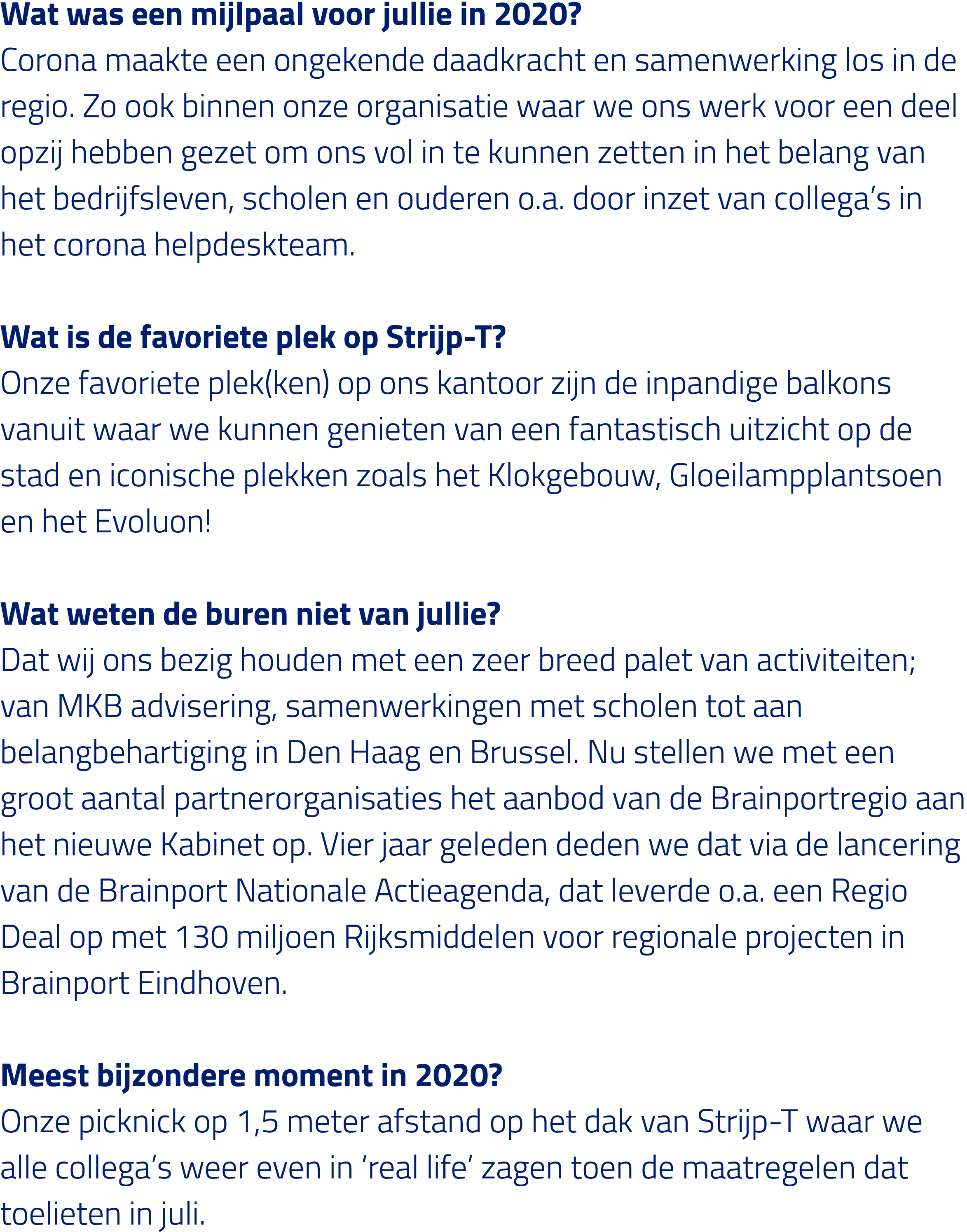 Wat was een mijlpaal voor jullie in 2020  Corona maakte een ongekende daadkracht en samenwerking los in de regio  Zo    