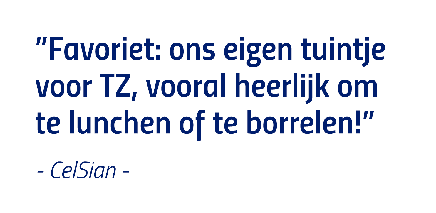  Favoriet: ons eigen tuintje voor TZ, vooral heerlijk om te lunchen of te borrelen   - CelSian -