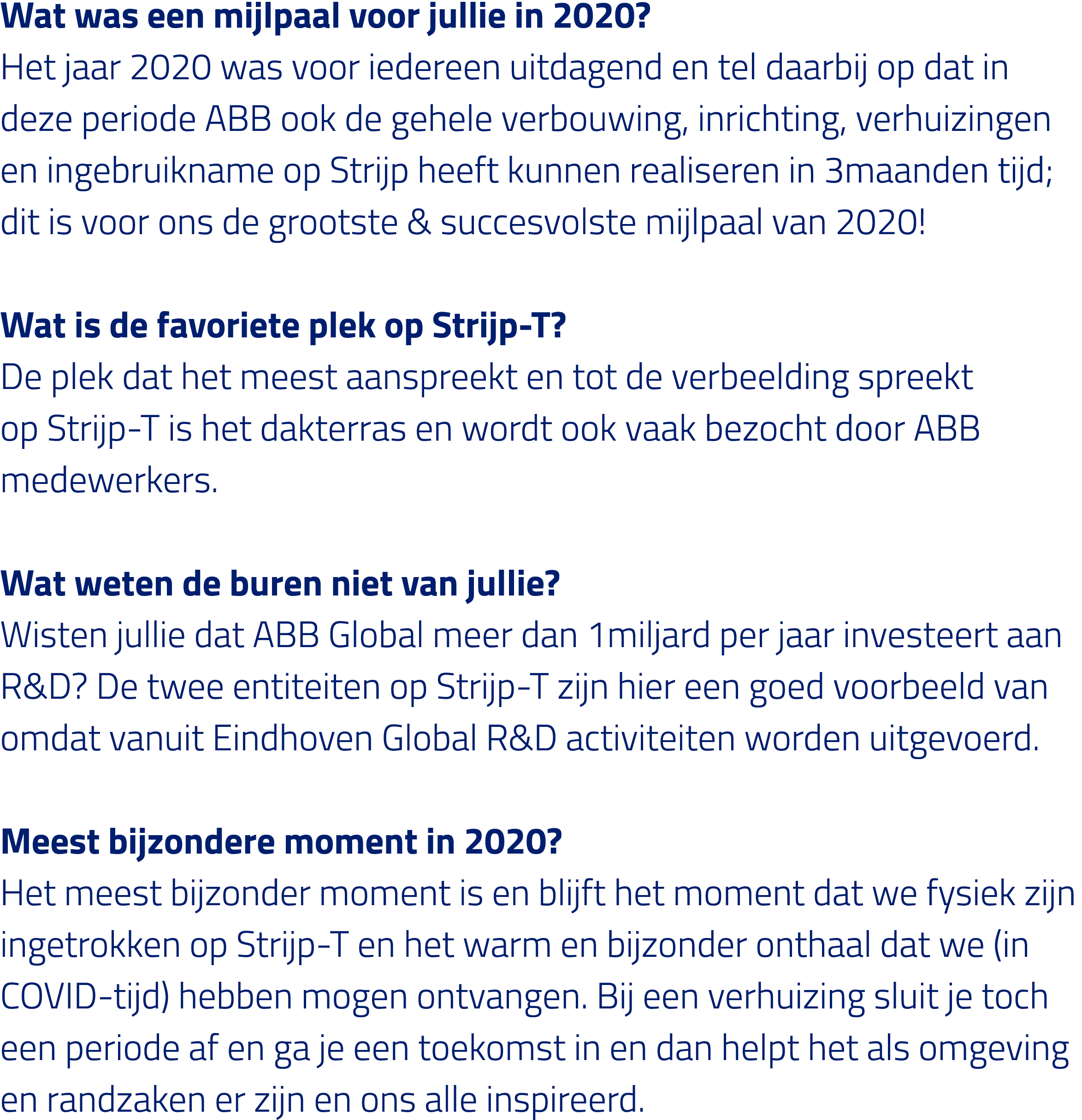 Wat was een mijlpaal voor jullie in 2020  Het jaar 2020 was voor iedereen uitdagend en tel daarbij op dat in deze per   